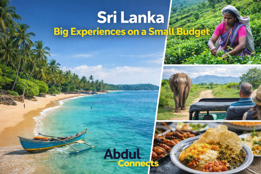 Sri Lanka budget travel collage showing a tropical beach, tea plantations, elephant safari, local food, and AbdulConnects logo